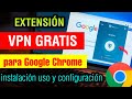 Extensión VPN para Google Chrome gratis 2023 image