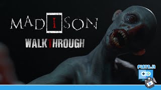 MADiSON | walkthrough Part 1 (gameplay 2022)