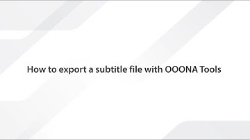 How to export a subtitle file with OOONA Tools