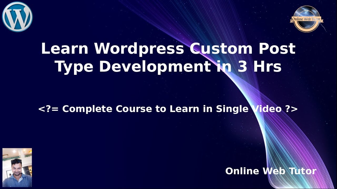 Learn Wordpress Custom Post Type in 3 Hrs | Single Video for Complete ...