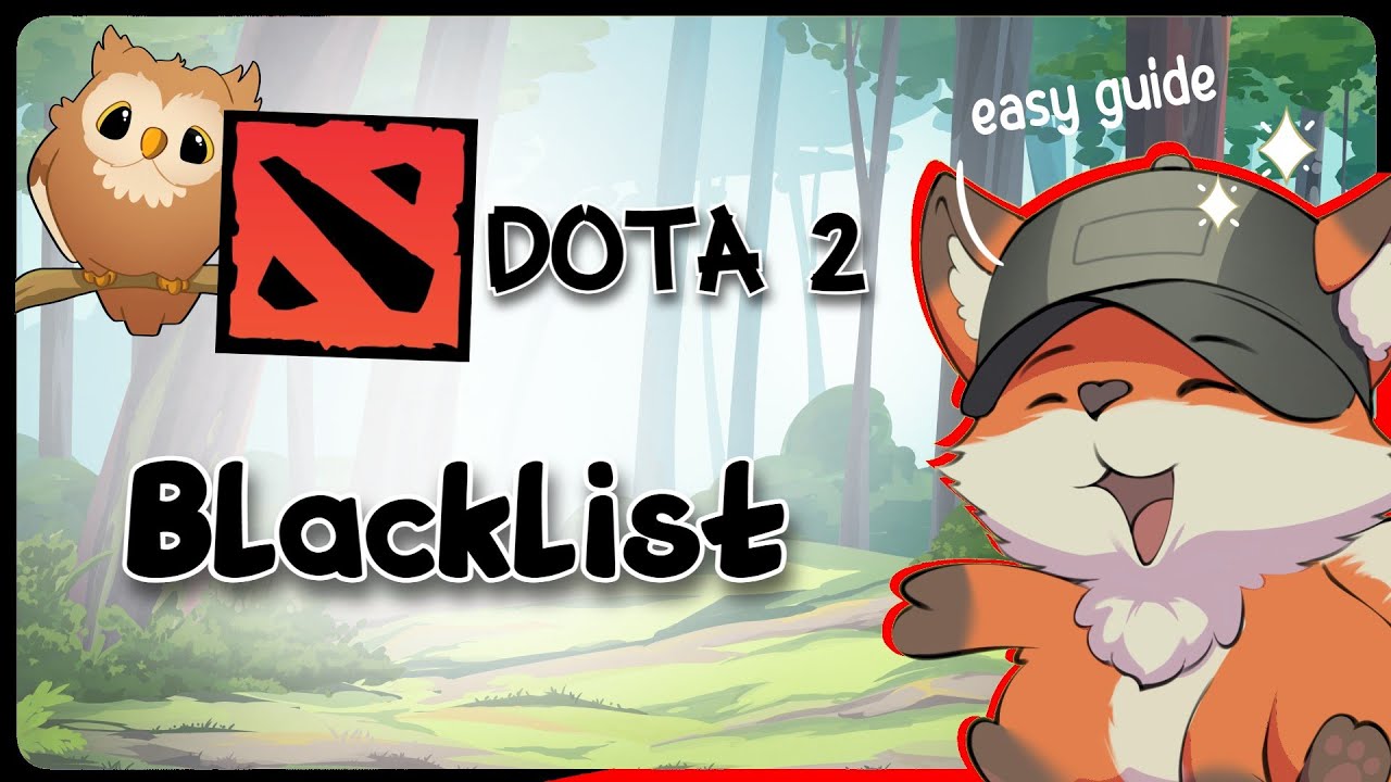Blacklist Dota 2 | GG