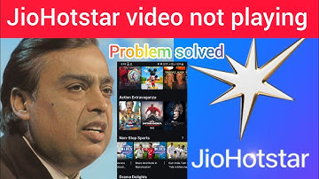 JioHotstar video streaming not playing problem solution || How to solve JioHotstar video not working