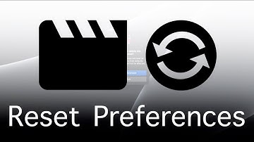 How To Reset Final Cut Pro Preferences