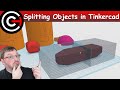 How to Split Objects In Tinkercad!