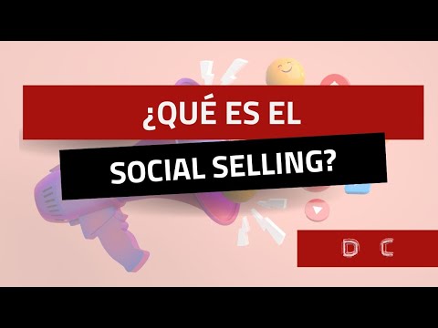 ¿Qué es el Social Selling?