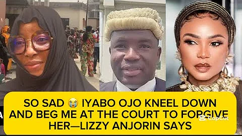 SO SAD 😭 IYABO OJO KNEEL DOWN AND BEG ME AT TYE COURT TO FORGIVE HER—LIZZY ANJORIN SAYS