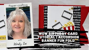 WOW Birthday Card Tutorial | Accordion Banner Fun Fold