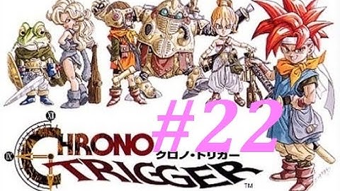 Chrono Trigger Walkthrough (22) Nizbel Boss Battle