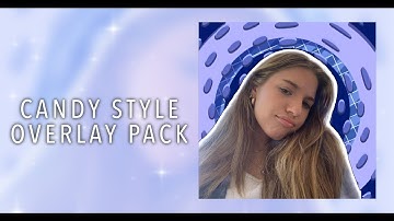Candy Style Overlay Pack