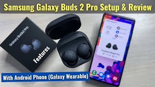 Samsung Galaxy Buds 2 Pro Review, Features & Detailed Setup with Galaxy Wearable App | TWS Earphone screenshot 2