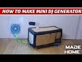 How To Make Mini Dj Generator || मिनी डीजे जनरेटर कैसे बनाएं || 100% Working || 😱#piyushinvention