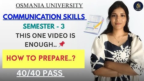 COMMUNICATIEVAARDIGHEDEN || HOE VOORBEREIDEN? || OSMANIA UNIVERSITY || SEM-3 |‎@shivanipallela