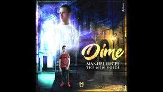 Manuel Luces - Dime