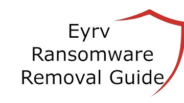 Eyrv File Virus Ransomware [.Eyrv ] Removal and Decrypt .Eyrv Files