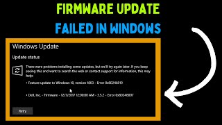How to Fix Firmware Update Failed in Windows 11