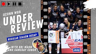 Under Review: UConn WBB Regular Season Recap w/ GameDay Conor