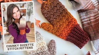 How to Crochet Warm Chunky Mittens | Suzette Stitch Crochet Pattern