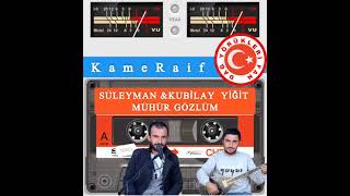 Süleyman Ye Kubi̇lay Yi̇ği̇t (Mühür Gözlüm