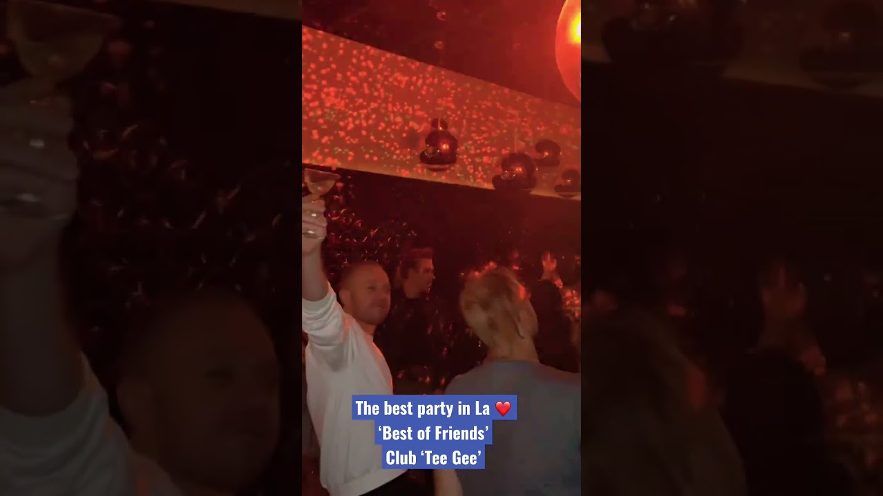 Best Party in LA ‘Best of friends’💦❤️ Club ‘Gee Tee’