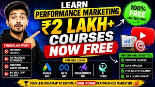Performance Marketing Course 2026 (FREE) | Complete Google Ads, Meta Ads & AI Roadmap for Beginners
