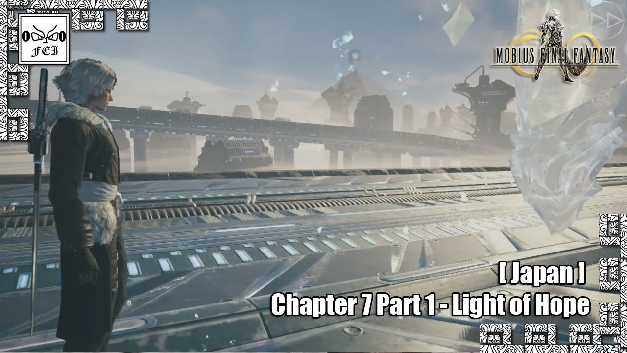 Mobius Final Fantasy [Japan] - Chapter 7 part 1 [All Cutscenes][Steam HD]