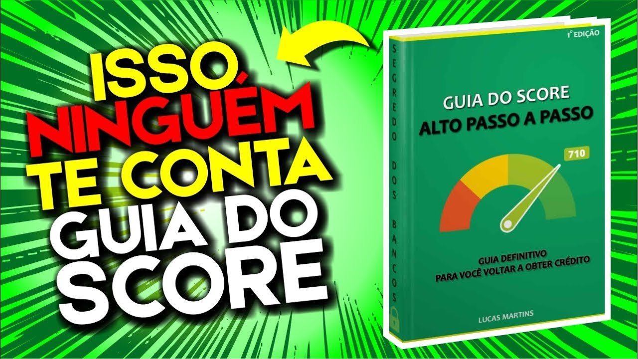 Guia Do Score Alto Funciona Mesmo Guia Do Score Alto Passo A Passo