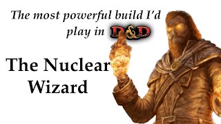 The Nuclear Wizard (Hexvoker): D&D 5e Character Build