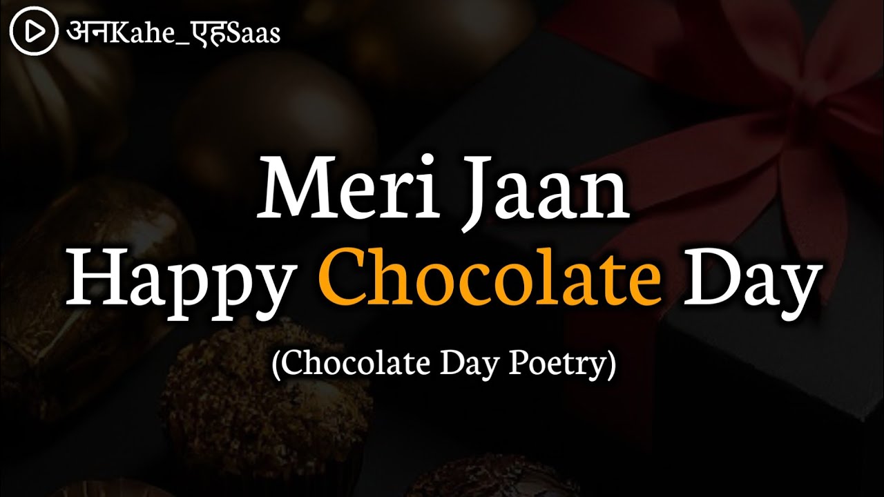 Chocolate Day Poetry For Girlfriend | Hindi Shayari on Chocolate Day 2025 | Anuj Verma