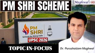 PM SHRI Schools: Educational Reform and Implementation Challenges | GS ll | UPSC