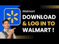How to Download &amp; Login to Walmart !