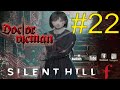 Silent Hill f Ep. #22 – Me encontré a mí mismo… y corrí
