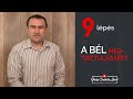 9 lépés a Belek megtisztulásáért