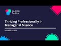 Thriving Professionally in Managerial Silence with Harshita Jain | codebar Festival 2025