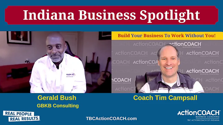 Indiana Business Spotlight: Gerald Bush - GBKB Con...