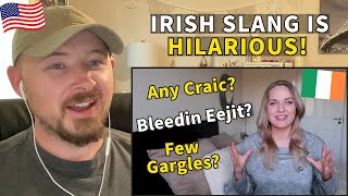 American Reacts to Irish Slang and Phrases for the FIRST Time!