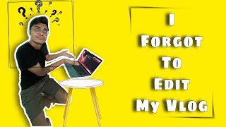 I Forgot to Edit My Vlog  | Lockdown Wala Maha Shivratri  Edited 4 Months Old Vlog 59