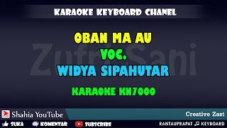 OBAN MA AU WIDYA SIPAHUTAR KARAOKE KN7000