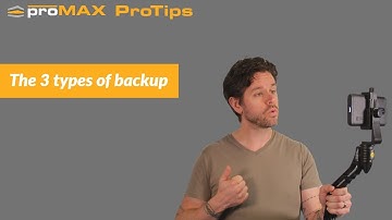 3 Types of Backup | ProMAX ProTip 0039