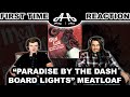 Paradise By the Dashboard Lights - Meat Loaf | College Students' FIRST TIME REACTION!