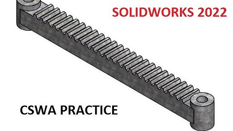 Section c part 1 SOLIDWORKS 2022 CSWA