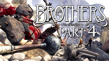 BATTLE OF THE GIANTS! | Brothers: A Tale of Two Sons - Part 4