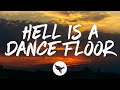 Vincent Mason - Hell is a Dance Floor (Lyrics)