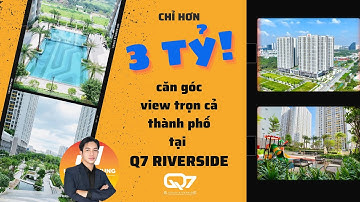 Q7 Riverside Hưng Thịnh - Căn góc 2PN Đẹp Nhất Dự Án