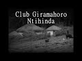 Ntihinda,  Amajambo Club Giramahoro . Mp3 Song