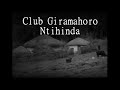 Ntihinda,  Amajambo Club Giramahoro .
