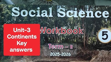 5th std term-2 Social science unit-3  Continents key answers….2025-26