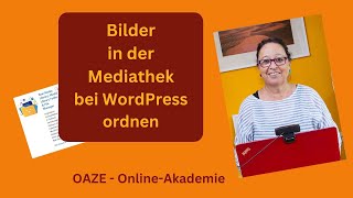 Bilder bei WordPress in der Mediathek ordnen