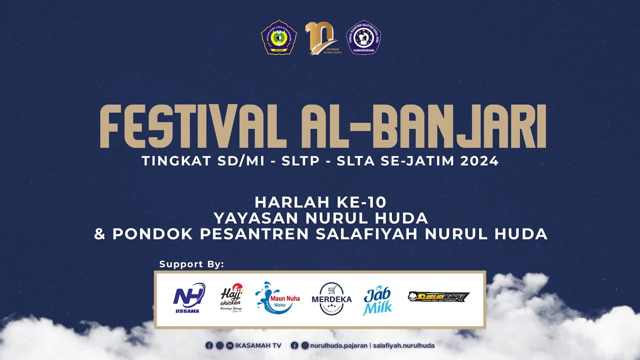 Festival Al Banjari  Tingkat Pelajar Se -Jawa Timur | Harlah Yayasan Nurul Huda Ke -10