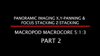 Macropod Macrocore 5:1:3 XYZ Scanning Part 2