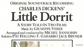 Little Dorrit, VERDI music, 1987 Soundtrack Part 1 of 2